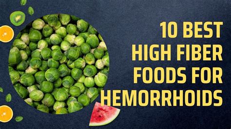 which fiber to buy for hermoidos|foods high in fiber for hemorrhoids.